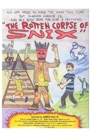 The Rotten Corpse of Snix (1998)