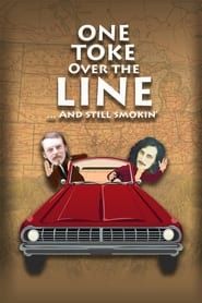 One Toke Over the Line... and Still Smokin' series tv