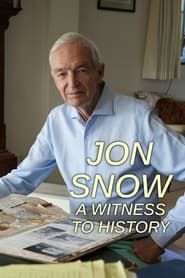 Jon Snow: A Witness to History 2023 streaming