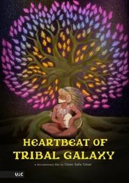 Heartbeat of Tribal Galaxy (2023)