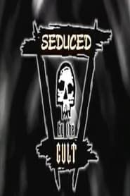 Seduced by the Cult Before It's Too Late series tv