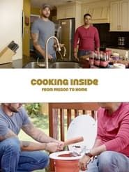 Cooking Inside: from Prison to Home series tv