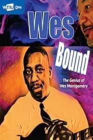 Wes Bound: The Genius of Wes Montgomery series tv