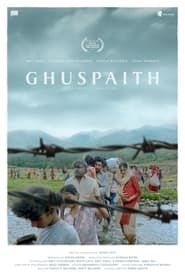 watch Ghuspaith: Between Borders