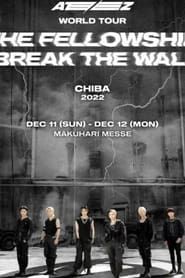 ATEEZ WORLD TOUR [THE FELLOWSHIP BREAK THE WALL] IN CHIBA ()