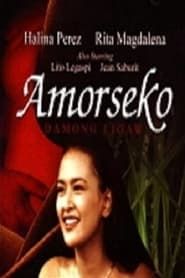 Amorseko: Damong Ligaw (2001)
