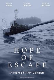Hope of Escape  streaming