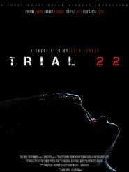 Trial 22 series tv