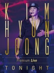 KIM HYUN JOONG Premium Live "TONIGHT" (2013)
