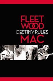 Fleetwood Mac: Destiny Rules series tv