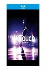 WeTouch Live 2015 世界巡迴演唱會 series tv