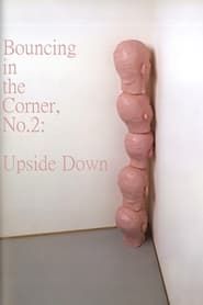 Image Bouncing in the Corner, No. 2: Upside Down 1969