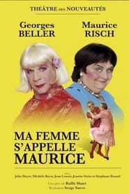 Ma femme s'appelle Maurice series tv