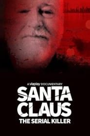 Santa Claus: The Serial Killer series tv