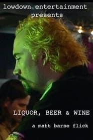 Liquor, Beer & Wine series tv