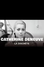 Image Catherine Deneuve, la discrète 2018