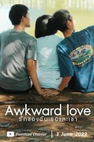 Awkward Love series tv