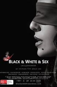 Black & White & Sex-hd