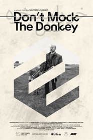 Don't Mock the Donkey ()