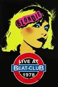 Blondie: Live at Beat Club 1978 series tv