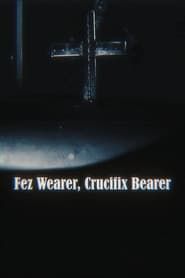 Image Fez Wearer, Crucifix Bearer