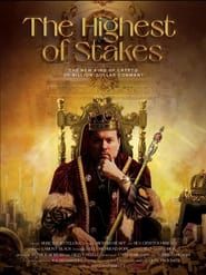 The Highest of Stakes series tv