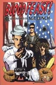 Bloodfeast!: The Adventures of Sgt. Lunch series tv