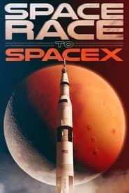 Space Race to SpaceX series tv