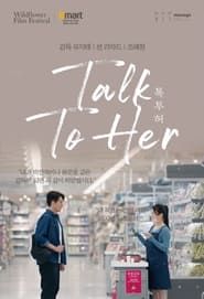 Talk to Her-hd