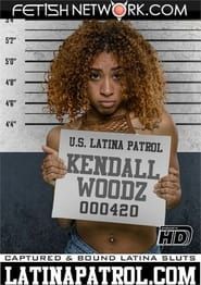 Latina Patrol: Kendall Woods-hd
