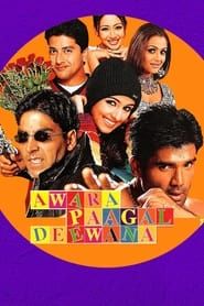 Awara Paagal Deewana 2002 streaming