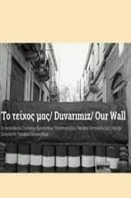 Our Wall (1993)