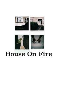 House On Fire series tv