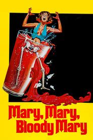 Mary, Mary, Bloody Mary 1975 streaming