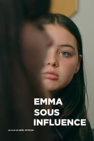 Emma sous influence series tv