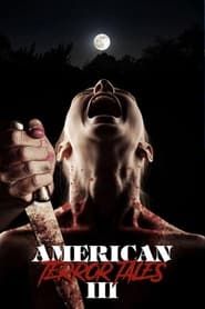 American Terror Tales 3 series tv