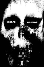 Escape From Suffering series tv
