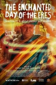 The Enchanted Day of the Erês series tv
