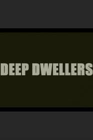 Deep Dwellers series tv