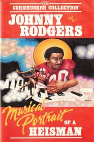 Image The Huskers: Johnny The Jet Rodgers - A Musical Portrait of a Heisman 1990