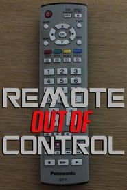 Remote (Out Of) Control series tv