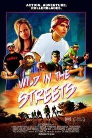 Wild in the Streets series tv