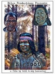 Native Bigfoot series tv