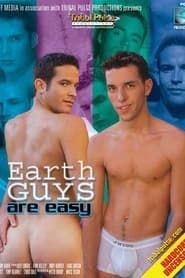 Earth Guys Are Easy (2001)