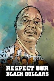 Respect Our Black Dollars series tv