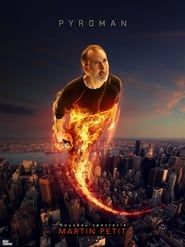 Martin Petit : Pyroman series tv