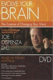 Evolve Your Brain: The Science of Changing Your Mind series tv