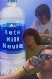 Lets Kill Kevin ()
