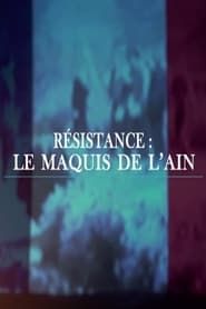 Résistance, le maquis de l'Ain series tv