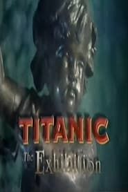 Titanic: The Exhibition series tv